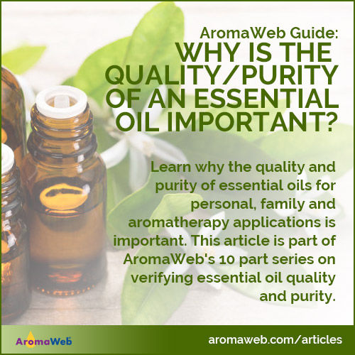 The Importance of Essential Oil Quality and Purity