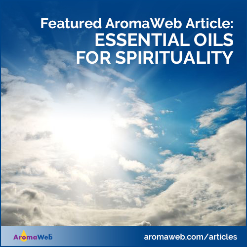 Featured Article: Essential Oils for Spirituality