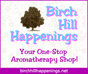 Birch Hill Happenings Aromatherapy