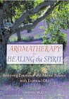 Book Cover for Aromatherapy for Healing the Spirit