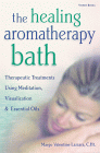 Cover of The Healing Aroamtherapy Bath