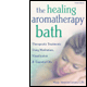 Healing Aromatherapy Bath