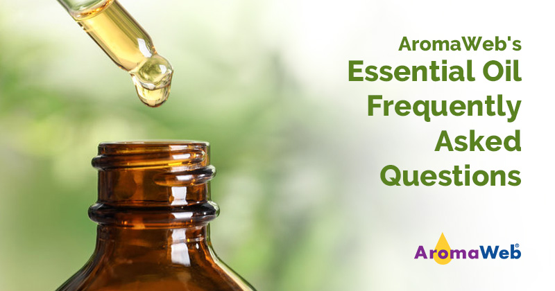 Frequently Asked Questions About Essential Oils and Aromatherapy