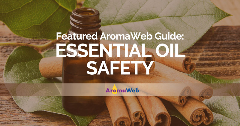 Basic Essential Oil Use and Safety Information