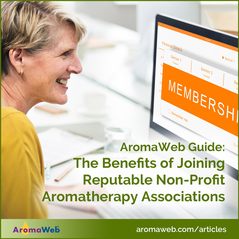 The Benefits of Joining Reputable Non-Profit Aromatherapy Associations