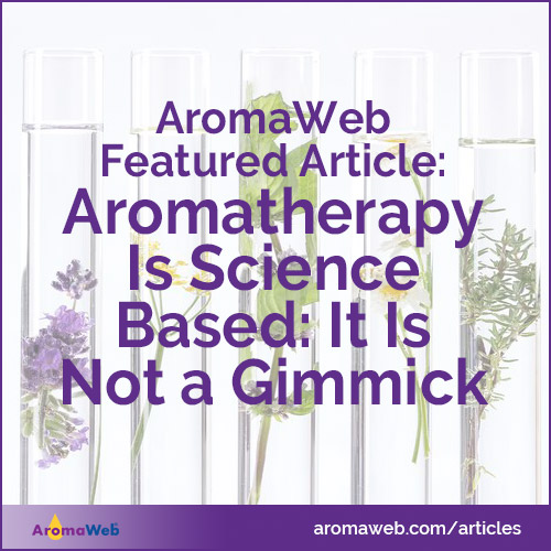 Aromatherapy is Science Based