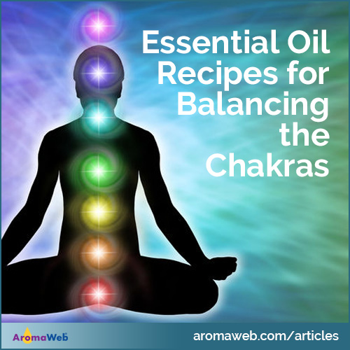 Essential Oil Recipes for Balancing the Chakras