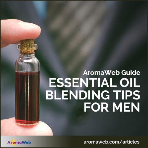 Essential Oil Blending Tips for Men