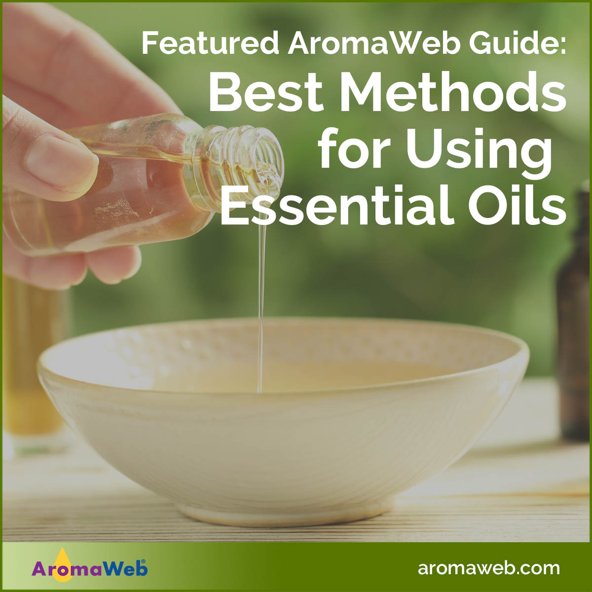 Best Ways to Use Essential Oils