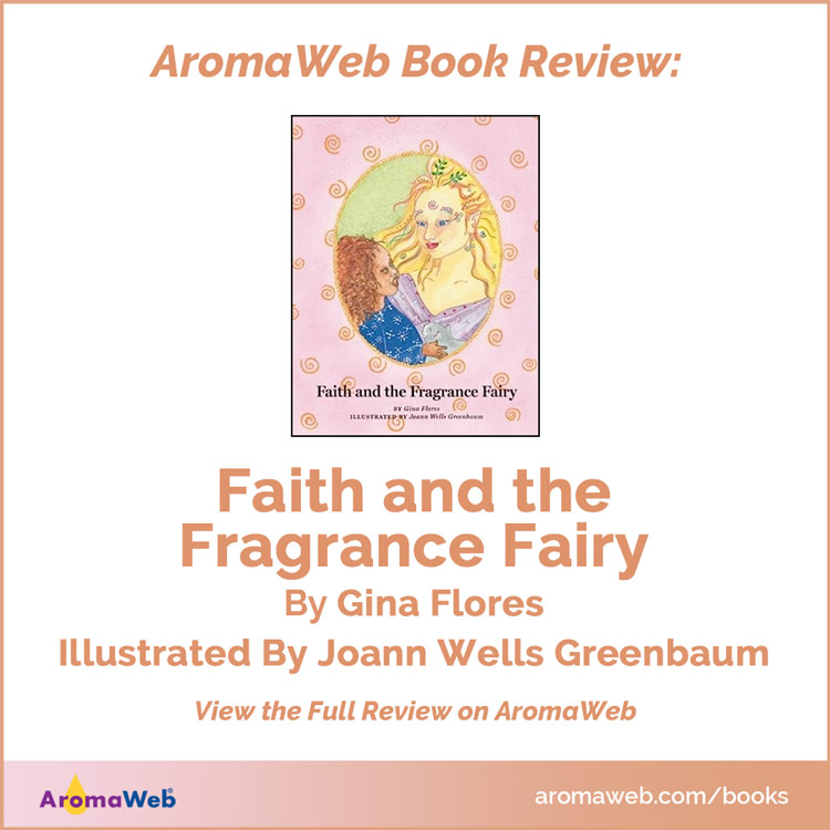 Faith and the Fragrance Fairy by Gina Flores