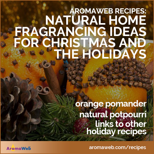 Natural Home Fragrancing Ideas for the Holidays
